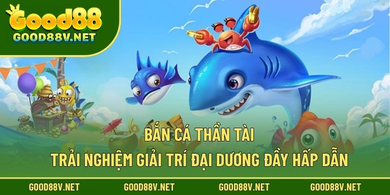 Bắn cá thần tài