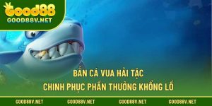 Bắn Cá Vua Hải Tặc